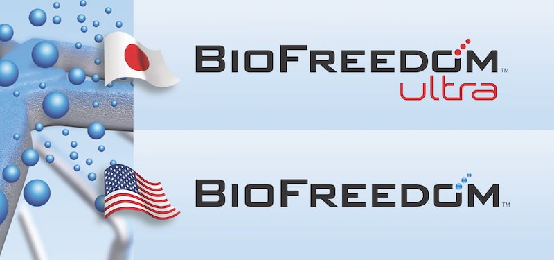 JAPANESE PMDA APPROVAL FOR BIOFREEDOM™ ULTRA AND US FDA APPROVAL FOR BIOFREEDOM™